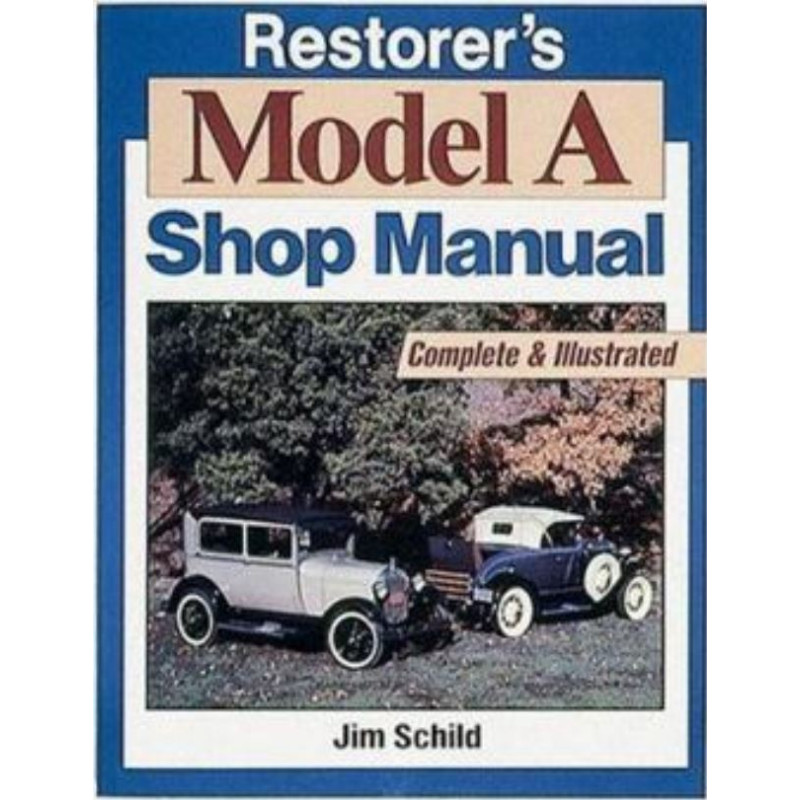 BM-01 Werkstatthandbuch von Jim Schild Ford Model-AA 1928-1931