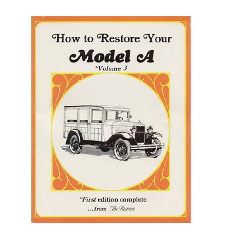 BMAFC-3 Wie Sie Ihr Ford Model-A wieder instand setzen können Band-3 Englisch 116 Seiten Ford Model-A 1928-1931