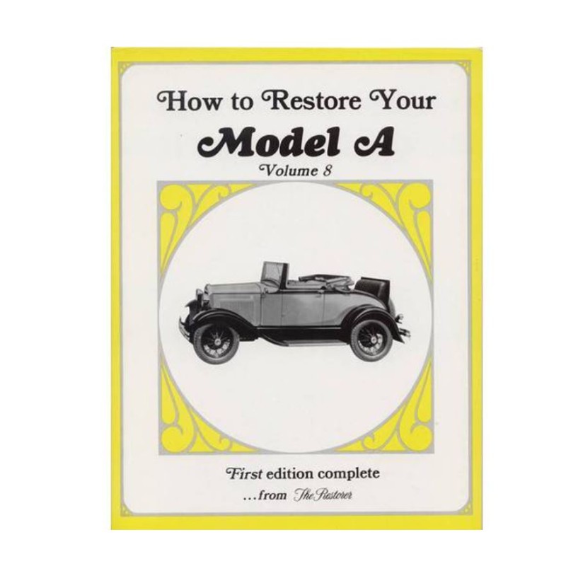 BMAFC-8 Wie Sie Ihr Ford Model-A wieder instand setzen können Band-8 Englisch 70 Seiten Ford Model-A 1928-1931